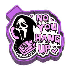 No You Hang Up Freshie STL Mold Housing